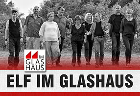 Elf im Glashaus -
Bild 1
